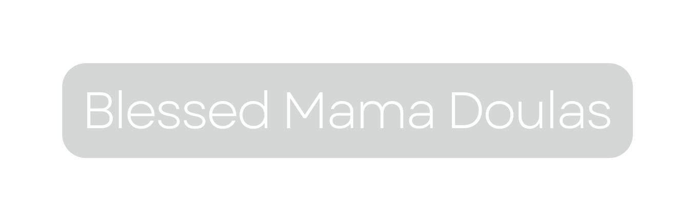 Blessed Mama Doulas